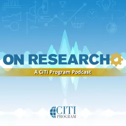 On Research - with CITI Program Podcast artwork