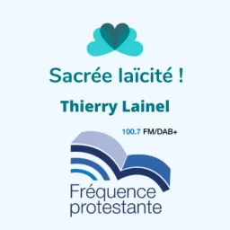 Sacrée laïcité !