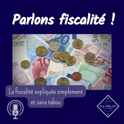 Parlons fiscalité ! Podcast artwork
