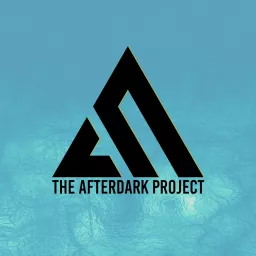 The AfterDark Podcast