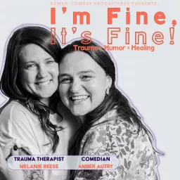 I'm Fine, It's Fine! Podcast artwork