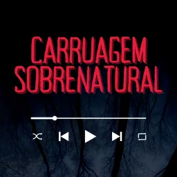 Carruagem Sobrenatural Podcast artwork