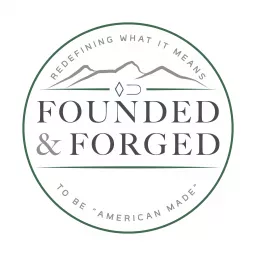 Founded and Forged