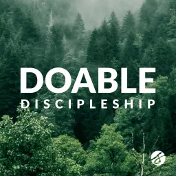 Doable Discipleship Podcast artwork