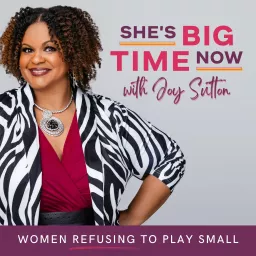 She’s Big Time Now Podcast artwork