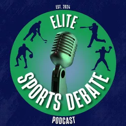 Elite Sports Debate Podcast artwork