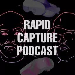 Rapid Capture Podcast