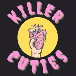 Killer Cuties Podcast artwork