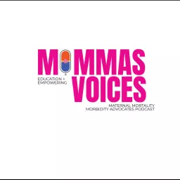 Power of MoMMAs Voices Podcast artwork