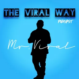 The Viral Way Podcast 💻🔥 artwork