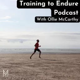 Training to Endure Podcast artwork