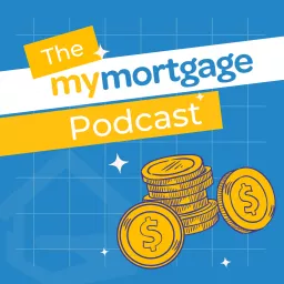 My Mortgage Podcast