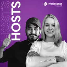 The Hyperengage Podcast