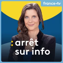 Arrêt sur info Podcast artwork