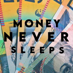 Money Never $leeps - A new podcast by Nigel Baker founder of Scientiam artwork