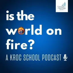 Is The World On Fire? Podcast artwork