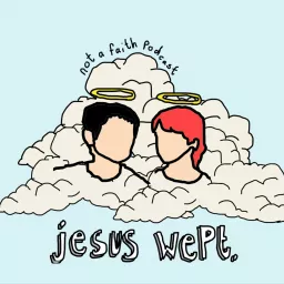 Jesus Wept Podcast artwork