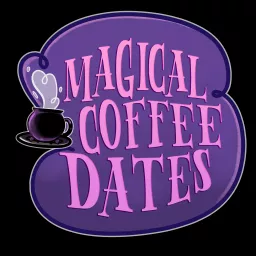 Magical Coffee Dates