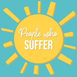 People Who Suffer