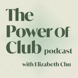 The Power Of Club Podcast artwork