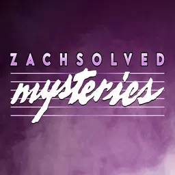 Zachsolved Mysteries