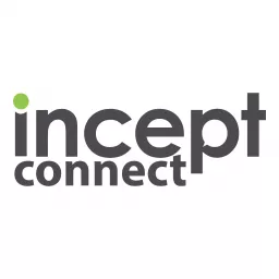 The Incept CONNECT Podcast artwork