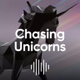 Chasing Unicorns Podcast artwork