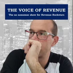 The Voice of Revenue Podcast artwork