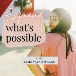 Expand What's Possible Podcast artwork