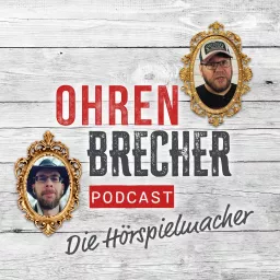 Ohrenbrecher - Die Hörspielmacher