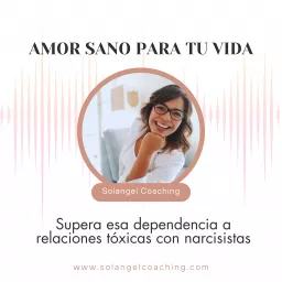 Amor sano para tu vida Podcast artwork