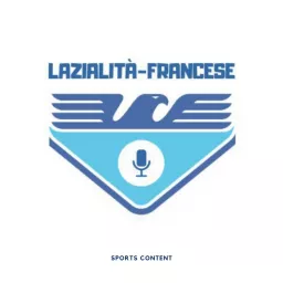 Lazialità-Francese Podcast artwork