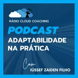 Adaptabilidade na Prática Podcast artwork