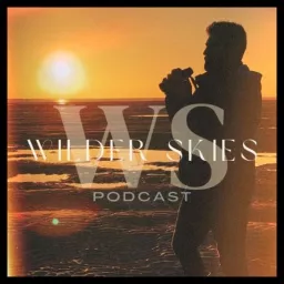 Wilder Skies the podcast artwork