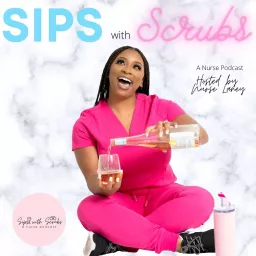 Sips with Scrubs