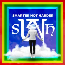 Smarter Not Harder Podcast artwork