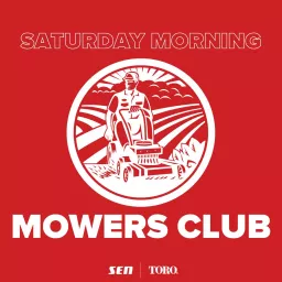 Saturday Morning Mowers Club Podcast artwork