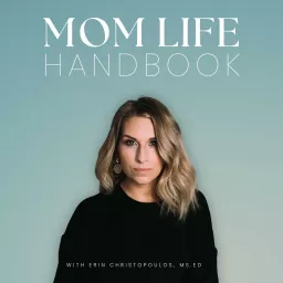 Mom Life Handbook Podcast artwork