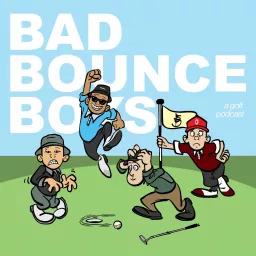 The Bad Bounce Podcast artwork