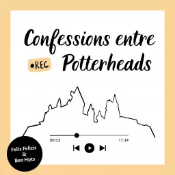 Confessions entre Potterheads Podcast artwork