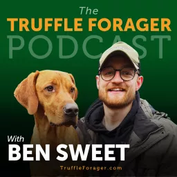 The Truffle Forager Podcast