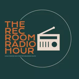 The Rec Room Radio Hour Podcast: Locally Sourced Music From Central Pennsylvania! artwork