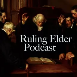 OPC Ruling Elder Podcast artwork