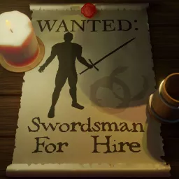 Wanted: Swordsman for Hire Podcast artwork