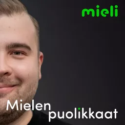 Mielen puolikkaat Podcast artwork