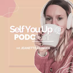 SELF YOU UP Podcast artwork