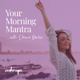 Your Morning Mantra Podcast artwork