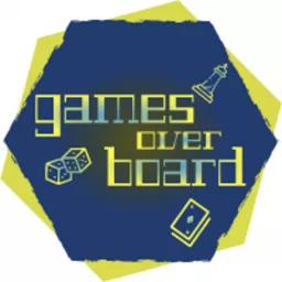Games Over Board Podcast artwork