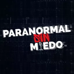 Paranormal SIN Miedo