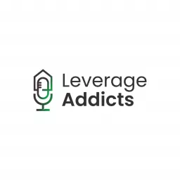 Leverage Addicts Podcast artwork